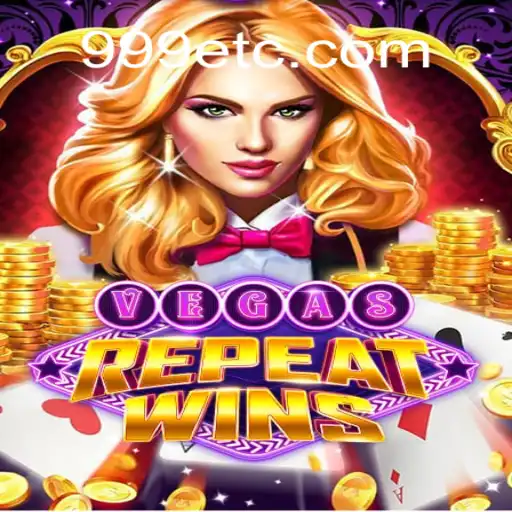 Descubra o Empolgante Jogo VegasRepeatWins na Plataforma 999E.COM